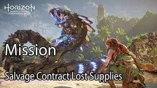 Horizon Forbidden West Mission Salvage Contract Lost Supplies
