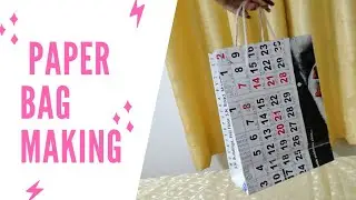Paper Bag Making at Home / Calendar Reuse Idea / Paper Crafts / Paper Bag Making / Easy