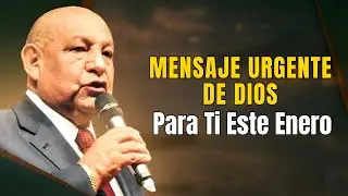 Alejandro Bull&oacute;n Predicas - Mensaje Urgente de Dios Para Ti Este Enero
