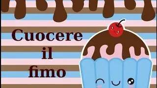 ❤Cuocere il Fimo Senza Fornetto❤