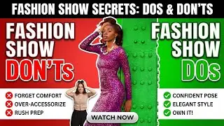 Fashion Show Dos and Don'ts  @danayadesigns4u 