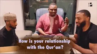 Building a relationship with the Qur’an ft. Umar Gana & Salim Takuma | CHOW CHAT WITH YASEER