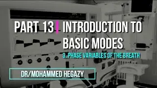 MV Part 13 : Phase Variables of the Breath