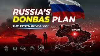 Why Russia Wants Donbas: The Real Story Explained!