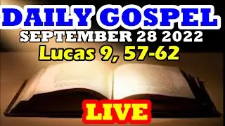 Today's Gospel Reading - September 28, 2022 SAN Lucas 9, 57-62  tagalog VERSION