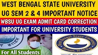 WEST BENGAL STATE UNIVERSITY NOTICE | wbsu ug semester | wbsu | wbsu news | wbsu exam updates