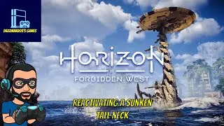 Reactivating a sunken Tallneck in Horizon Forbidden West