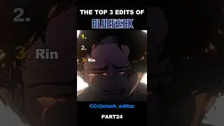 The Last EDIT Is Insane 🥶 Ranking the Best BlueLock edits PART(24)