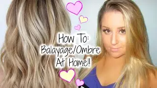 How To Balayage/Ombre your hair at home!! ♥ Hair Painting Tutorial
