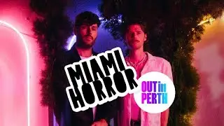 Out In Perth Miami Horror