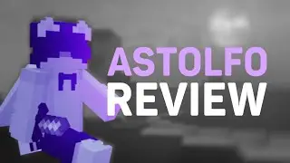 ASTOLFO CLIENT - is it worth it?