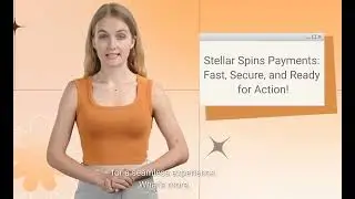 Stellar Spins Payments  Fast, Secure, and Ready for Action!