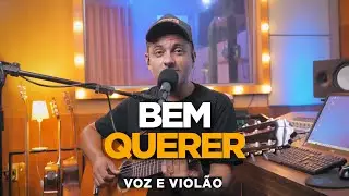 Bem querer ( Maur&iacute;cio Manieri ) - Voz e Viol&atilde;o - Patr&iacute;cio Gontijo - Cover