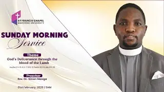 God&rsquo;s Deliverance through the blood of the Lamb | Rev. Dr. Masiga Simon | 02/01/2026