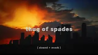 NBA Youngboy - Thug of Spades { slowed + reverb }