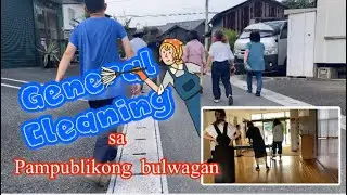 Nag General Cleaning sa aming community Center/Pampublikong Bulwagan.(Kominkan )
