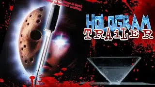 Friday The 13th The New Blood - Hologram Trailer