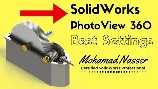 SolidWorks PhotoView 360: Adjusting settings for best quality
