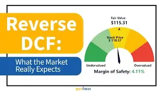 Reverse DCF Explained &ndash; Find Out What the Market&rsquo;s Pricing I