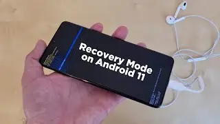 How to enter Recovery Mode on Android 11 - Tutorial