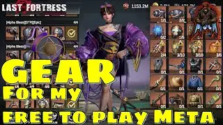Last Fortress: Underground - Gear for my free to play Meta Lineup