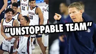 GONZAGA BASKETBALL MIGHT BE UNSTOPPABLE..