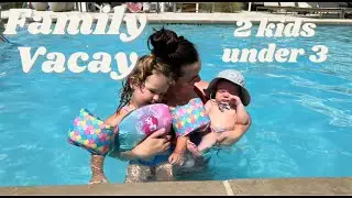 FAMILY VACATION! | 2 kids under 3 | Austin, TX