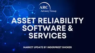 Market Outlook for Asset Reliability Software & Services - @GEVernova @skf @bentleysystems