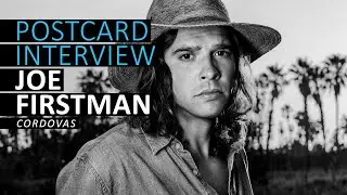 Joe Firstman (Cordovas): Collecting what matters