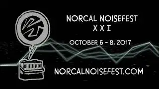 Norcal Noisefest XXI | Promo