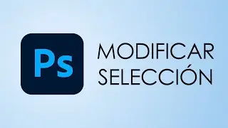 C&oacute;mo Modificar Selecci&oacute;n en Photoshop