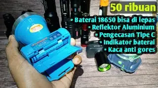 Part 2 SENTER KEPALA KECIL TERANG DAN TAHAN LAMA &bull; BATERAI BISA DI LEPAS