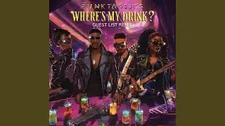 Where's My Drink? (Barsheem's the Night's Still Young Mix)