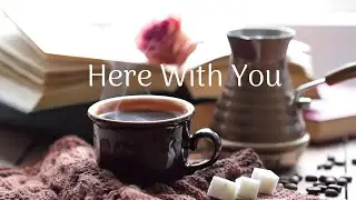 [fermara]🎹Here With You |❄️ Late Winter Morning Piano (1 Hour)