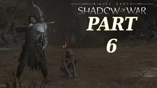 Middle Earth Shadow Of War - Walkthrough Part 6 - Traitors Gate