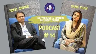 Networking & finding the right talent l ft. Adeel Anwar- HospitALL Podcast # 14