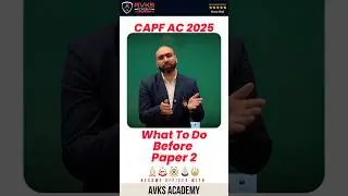 Time Management | Exam Day | What to do Before Paper 2 | CAPF AC 2025 #upsc #capf #bsf #crpf #ssb 🇮🇳