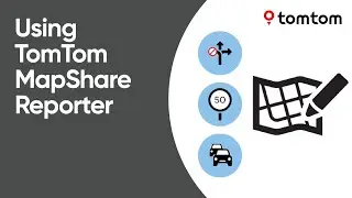Using TomTom MapShare Reporter