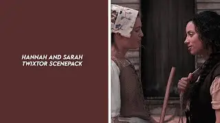 sarah and hannah twixtor scenepack