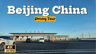 Real BEIJING CHINA, Daxing Airport to Downtown 4K Dashcam 2026