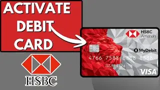 Как активировать дебетовую карту HSBC (2026 ПРОСТО!)