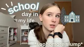 GRWM + DAY IN MY LIFE *sophomore in high school*