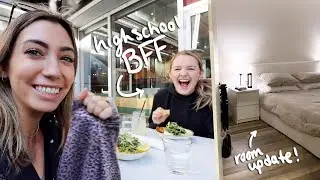 meet my high school BFF + finishing (ish) my BEDROOM!!