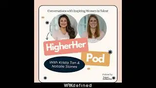 Empowering Women in the Workplace with Erica Rooney ~ HigherHer Ep 31