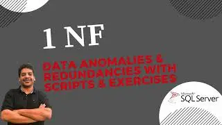 First Normal Form (1NF) | Data Anomalies | Data Redundancies | RDBMS