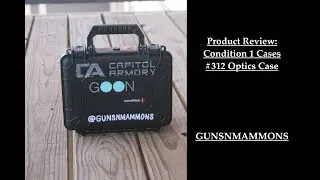 Product Review: Condition 1 Cases #312 Optics Case