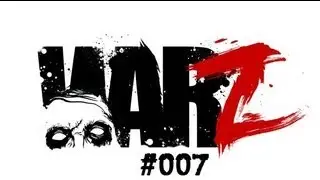 Let's Play The War Z #007 - Ich habe Angst im Dunkeln... [German/HD]