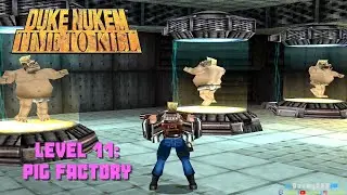 Duke Nukem: Time to Kill - Level 11: Pig Factory - Death Wish - No Deaths - PSOne - PS1