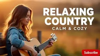Country Music Live 2025 &ndash; Relaxing Country Music &ndash; Top Country Hits Vol 22