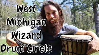 Magical Gathering of Wizard Community in West Michigan! Drum circle with Musical Djembe Drumming!